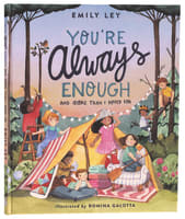 You're Always Enough: And More Than I Hoped For Hardback