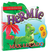 Hermie, a Common Caterpillar (Hermie And Friends Series) Board Book