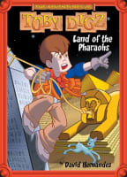 Land of the Pharoahs (#01 in Toby Digz Series) Paperback