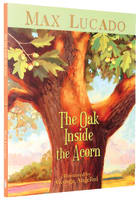 The Oak Inside the Acorn Hardback
