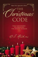 The Christmas Code: Daily Devotions Celebrating the Advent Season Booklet