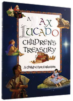 A Max Lucado Children's Treasury Hardback