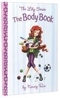 The Body Book (#02 in The Lily Non Fiction Series) Paperback