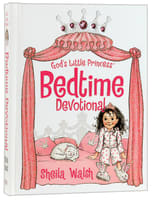 God's Little Princess Bedtime Devotional (Gigi, God's Little Princess Series) Hardback