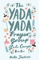 Gets Caught (#05 in Yada Yada Prayer Group Series) Paperback