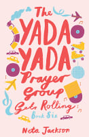 Gets Rolling (#06 in Yada Yada Prayer Group Series) Paperback