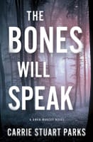 The Bones Will Speak (#02 in Gwen Marcey Novel Series) Paperback