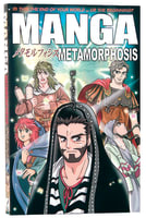 Manga Metamorphosis : The World Turned Upside Down! (Acts and Epistles) (#02 in Manga Books For Teens Series) Paperback