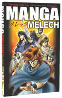 Melech: The Rise and Fall of Kings and Nations (#04 in Manga Books For Teens Series) Paperback