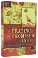 The One Year Praying God's Promises Through the Bible Paperback