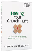 Healing Your Church Hurt Paperback
