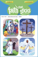 Jesus Died and Lives (6 Sheets, 24 Stickers) (Stickers Faith That Sticks Series) Stickers