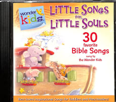 Little Songs For Little Souls (#01 in Wonder Kids Music Series) Compact Disc
