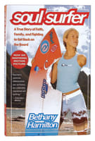 Soul Surfer (Faith Family & Fighting Back After Shark Attack) Paperback