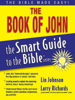 The Book of John (Smart Guide To The Bible Series) Paperback