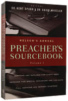 Nelson's Annual Preacher's Sourcebook (Volume I) Paperback