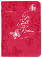 Be Still and Know: 365 Daily Devotions (365 Daily Devotions Series) Imitation Leather