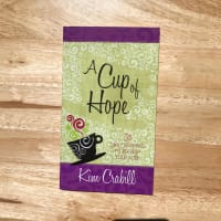 A Cup of Hope: 31 Daily Readings to Refresh Your Soul Paperback