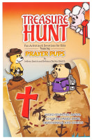 Treasure Hunt: Fun Activities and Devotions For Kids - Featuring Prayer Pups Paperback