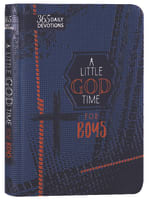 A Little God Time For Boys: 365 Daily Devotions (Gift Edition) Imitation Leather