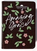Amazing Grace: Morning and Evening Devotional Imitation Leather
