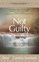 Not Guilty: Be Free to Experience God's Love (The Passion Translation Devotional Commentaries Series) Paperback
