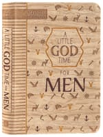 A Little God Time For Men: 365 Daily Devotions Imitation Leather