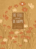 Be Still and Be Happy: 365 Devotions For Women Imitation Leather