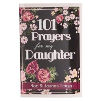 101 Prayers For My Daughter Paperback