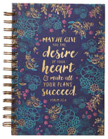 Journal: May He Give You the Desire of Your Heart Navy/Floral (Psalm 20:4) Spiral