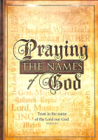 Praying the Names of God Hardback