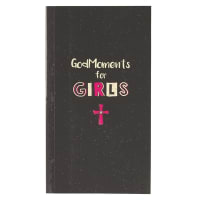 God Moments For Girls: 90 Devotions (Faith Girl Collection) Paperback