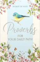 Proverbs For Your Daily Path (Words Of Hope Series) Paperback