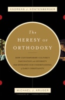 The Heresy of Orthodoxy Paperback