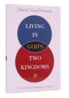 Living in God's Two Kingdoms Paperback