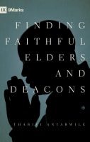 Finding Faithful Elders and Deacons (Ixmarks Series) Paperback
