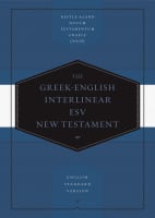 Greek-English Interlinear ESV New Testament: Nestle-Aland Novum Testamentum Graece and English Standard Version (ESV) (Na28) Hardback