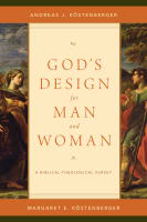God's Design For Man and Woman: A Biblical-Theological Survey Paperback