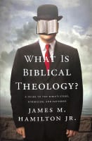 What is Biblical Theology? Paperback