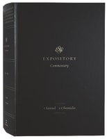1 Samuel-2 Chronicles (Esv Expository Commentary Series) Hardback