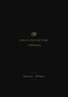Ephesians-Philemon (#11 in Esv Expository Commentary Series) Hardback