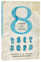 Eight Women of Faith Paperback