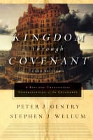 Kingdom Through Covenant (Second Edition) Hardback