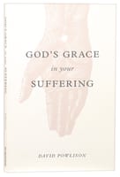 God's Grace in Your Suffering Paperback