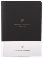 ESV Scripture Journal John Paperback