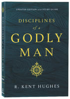 Disciplines of a Godly Man (With Study Guide) Paperback