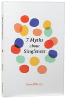 7 Myths About Singleness Paperback