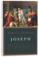 Joseph: A Story of Love, Hate, Slavery, Power, and Forgiveness Paperback