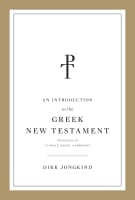 An Introduction to the Greek New Testament Paperback