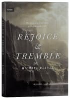 Rejoice and Tremble: The Surprising Good News of the Fear of the Lord (Union Series) Hardback